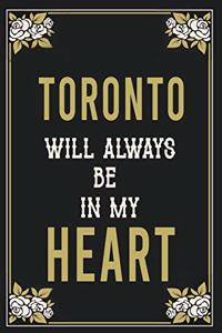 Toronto Will Always Be In My Heart