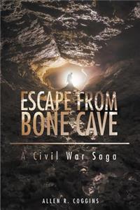Escape from Bone