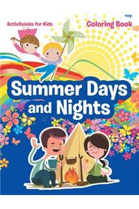 Summer Days and Nights Coloring Book