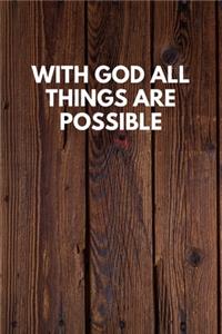 With God All Things Are Possible