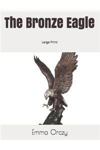 The Bronze Eagle
