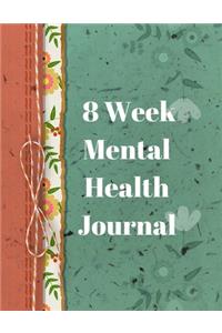 8 Week Mental Health Journal