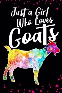 Just a Girl Who Loves Goats