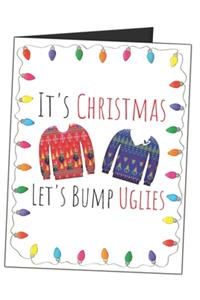 It's Christmas Let's Bump Uglies