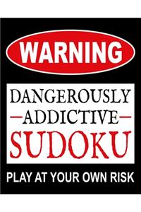 Dangerously Addictive Sudoku