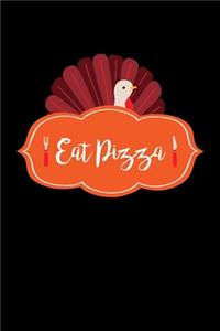 Eat Pizza