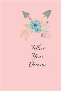 Follow Your Dreams