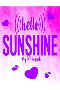 Hello Sunshine - My BFF Journal