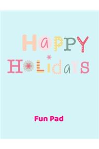 Happy Holidays Fun Pad