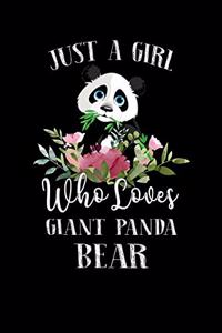Just a Girl Who Loves Giant Panda Bear