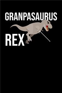 Granpasaurus Rex