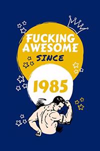 Fucking Awesome Since 1985