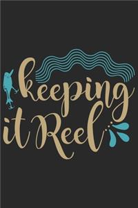 Keeping it reel
