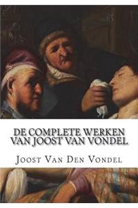 De Complete Werken van Joost van Vondel