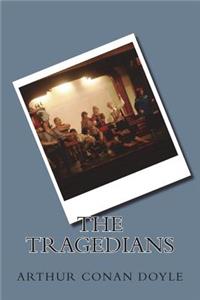 The Tragedians