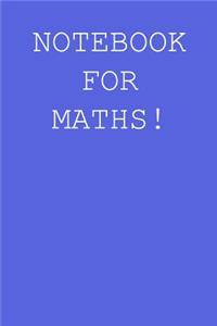 Notebook for maths!