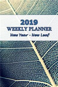 2019 Weekly Planner New Year - New Leaf: Pocket Sized Planners with Monthly and Daily Pages to Organize Your New Life in the New Year