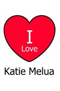 I Love Katie Melua