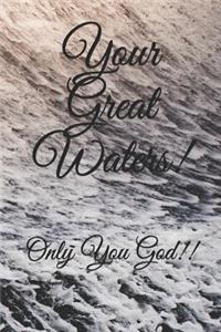 Your Great Waters!