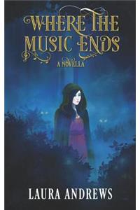 Where the Music Ends