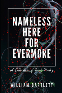 Nameless Here For Evermore