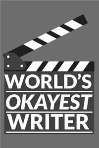 Funny Writers' Journal - World's Okayest Writer