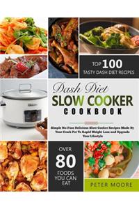 Dash Diet Slow Cooker Cookbook
