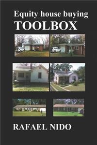 Equity house buying TOOLBOX