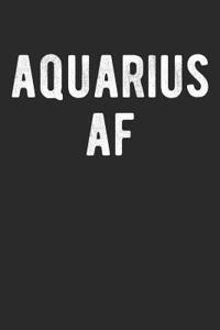 Aquarius AF: Zodiac Pride Horoscope Astrology 120 Page Journal (6x9)