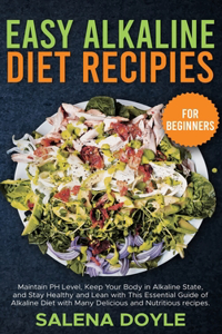 Easy Alkaline Diet Recipes for Beginners