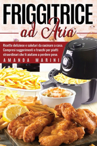 Friggitrice ad Aria