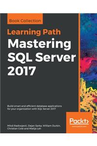 Mastering SQL Server 2017