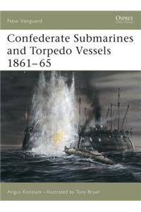 Confederate Submarines and Torpedo Vessels 1861–65