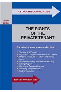 Straightforward Guide to the Rights of the Private Tenant