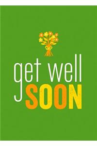 Get Well Soon