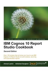 IBM Cognos 10 Report Studio Cookbook