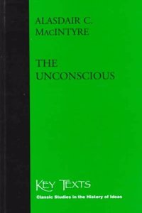 The Unconscious: A Conceptual Analysis (Key Texts S.)