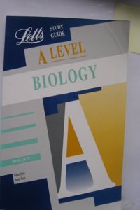 A-level Biology (Letts Educational A-level Study Guides)