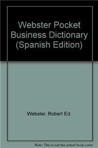 Webster Pocket Business Dictionary (Spanish Edition)