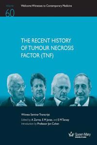 Recent History of Tumour Necrosis Factor (Tnf)