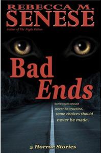 Bad Ends