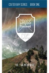 Cross Trained: Large Print Edition