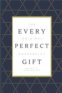 Every Perfect Gift