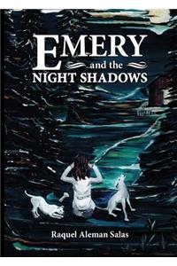 Emery and the Night Shadows