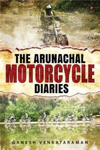Arunachal Motorcycle Diaries