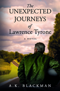 The Unexpected Journeys of Lawrence Tyrone