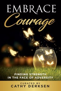 Embrace Courage
