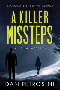 Killer Missteps