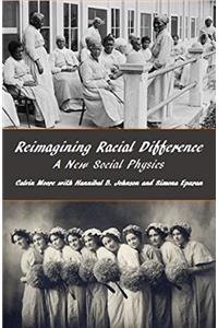 Reimagining Racial Difference