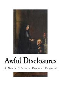 Awful Disclosures